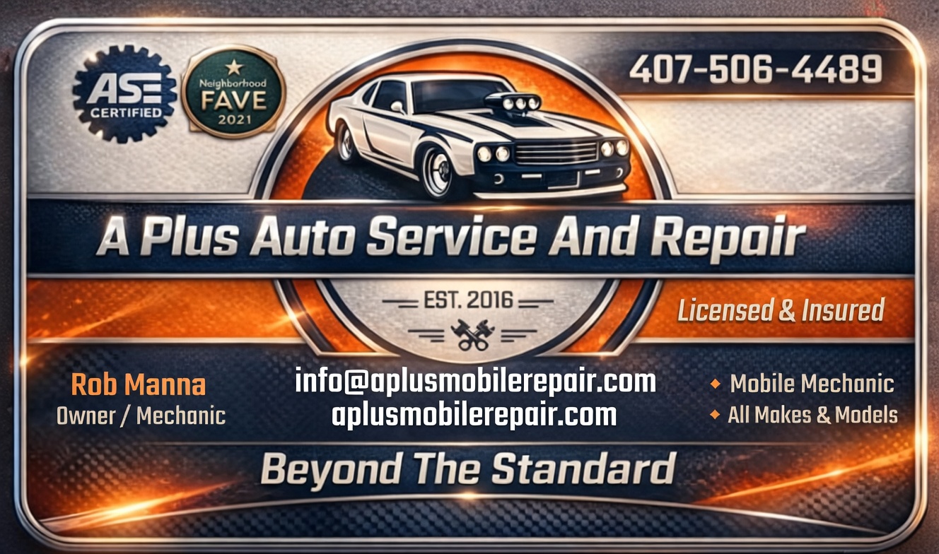 A Plus Auto Service and Repair Business Card — Rob Manna Owner/Mechanic, 407-506-4489, Licensed and Insured, Est 2016